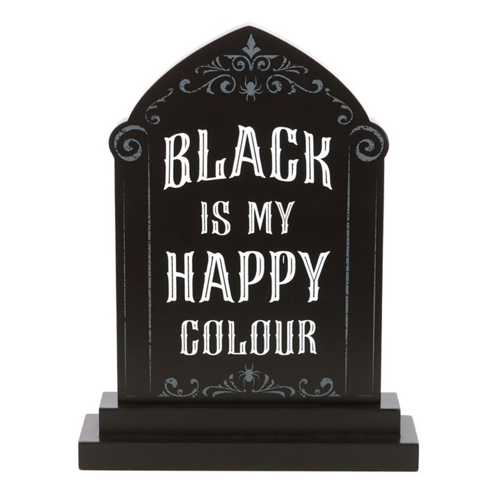 Gothic-Style Standing Decor Sign with the Wording 'Black is My Happy Colour'
