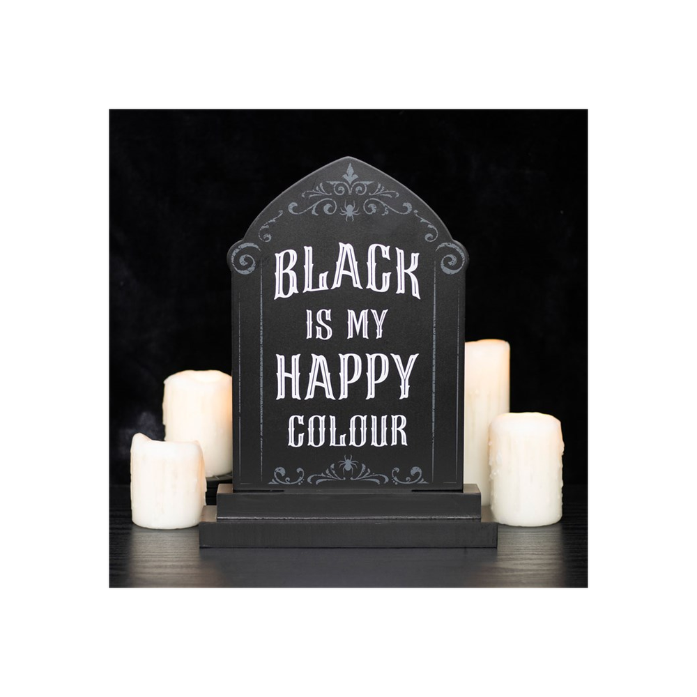 Gothic-Style Standing Decor Sign with the Wording 'Black is My Happy Colour'