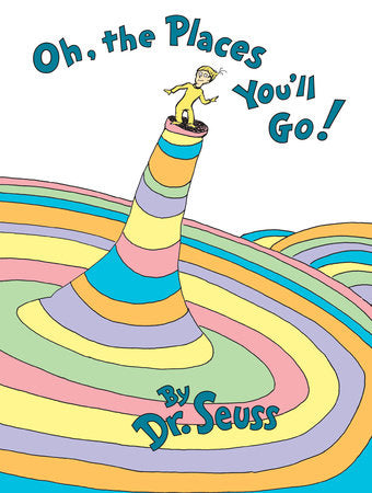 Dr. Seuss's Inspiring 'Oh, the Places You'll Go!' for Special Milestones