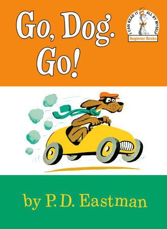 Go, Dog. Go! - A Classic Canine Children's Book